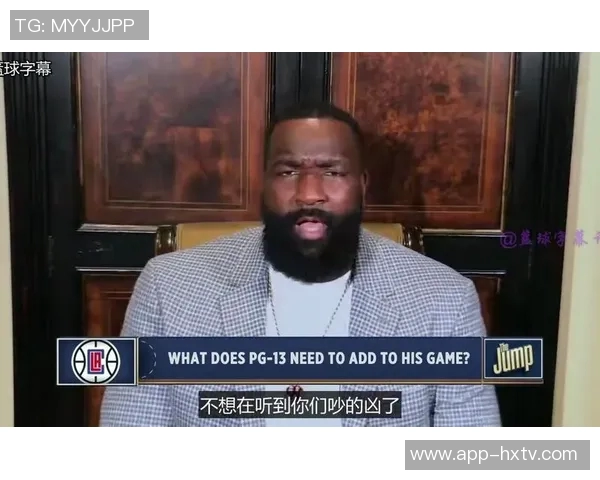 帕金斯分析小卡场外事件或将激励快船迎来最佳状态